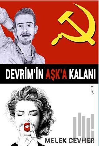 Devrim'in Aşk'a Kalanı