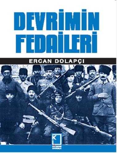 Devrimin Fedaileri (Ciltli)