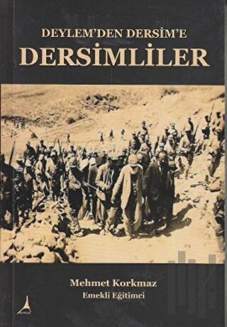 Deylem’den Dersim’e Dersimliler