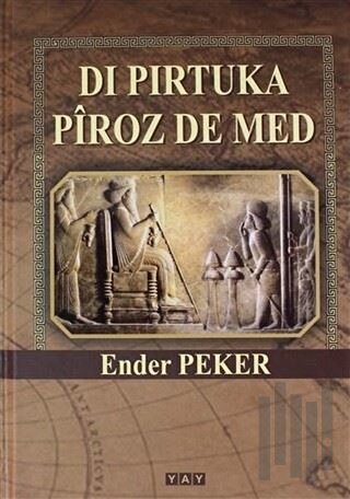 Di Pirtuka Piroz De Med (Ciltli)