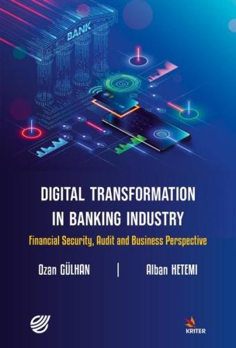 Digital Transformation in Banking Industry Financial Security, Audit a