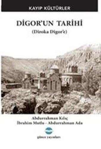 Digor'un Tarihi | Kitap Ambarı