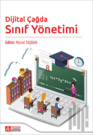 Dijital Çağda Sınıf Yönetimi