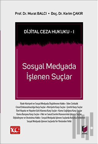 Dijital Ceza Hukuku 1 - Sosyal Medyada İşlenen Suçlar