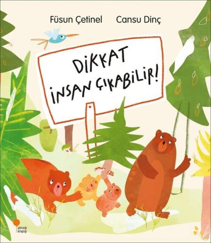 Dikkat İnsan Çıkabilir! | Kitap Ambarı