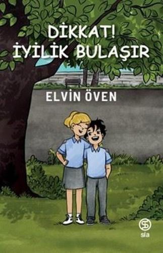 Dikkat! İyilik Bulaşır
