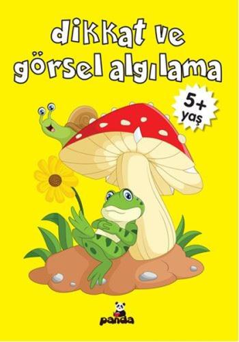 Dikkat ve Görsel Algılama +5 Yaş | Kitap Ambarı
