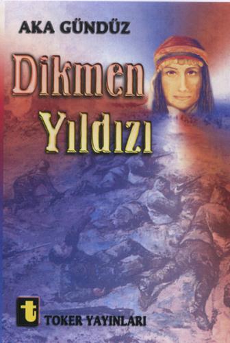 Dikmen Yıldızı | Kitap Ambarı