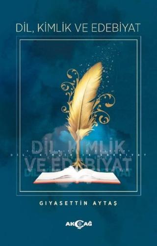 Dil Kimlik ve Edebiyat | Kitap Ambarı