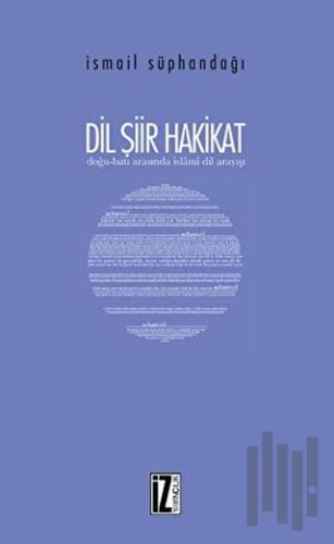 Dil Şiir Hakikat