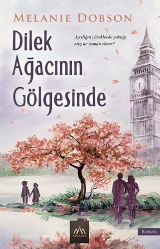 Dilek Ağacının Gölgesinde | Kitap Ambarı