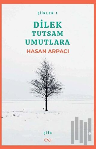 Dilek Tutsam Umutlara