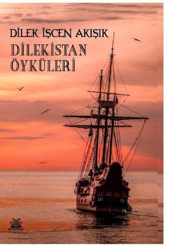 Dilekistan Öyküleri