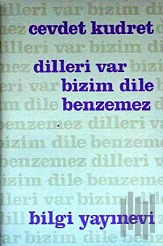 Dilleri Var Bizim Dile Benzemez