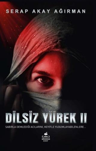 Dilsiz Yürek 2 | Kitap Ambarı
