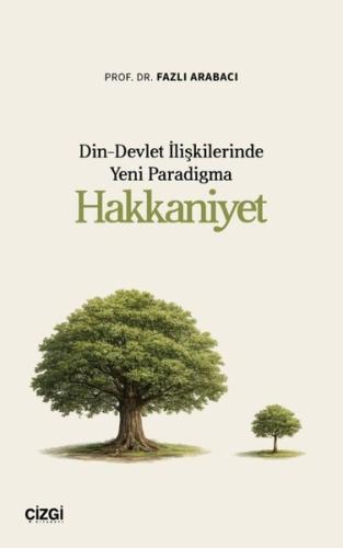Din - Devlet İlişkilerinde Yeni Paradigma: Hakkaniyet