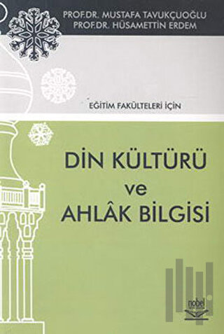 Din Kültürü ve Ahlak Bilgisi  Eğitim Fakülteleri İçin