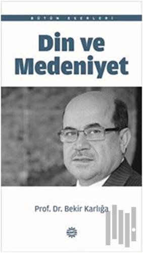 Din ve Medeniyet