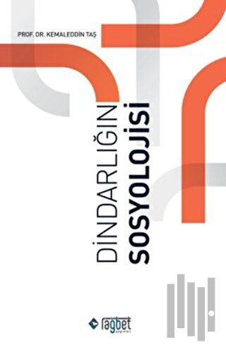 Dindarlığın Sosyolojisi