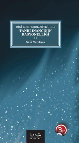 Dini Epistemolojiye Giriş Tanrı İnancının Rasyonelliği