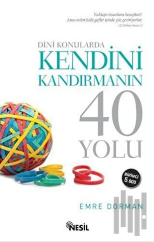 Dini Konularda Kendini Kandırmanın 40 Yolu