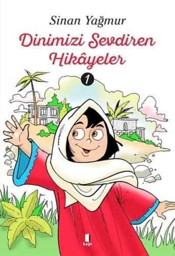 Dinimizi Sevdiren Hikayeler - 1