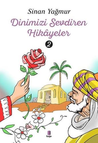 Dinimizi Sevdiren Hikayeler - 2