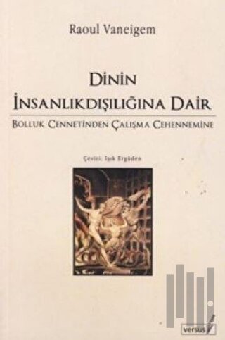 Dinin İnsanlıkdışılığına Dair