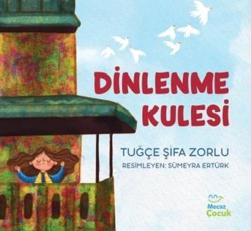 Dinlenme Kulesi | Kitap Ambarı