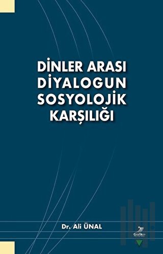 Dinler Arası Diyalogun Sosyolojik Karşılığı | Kitap Ambarı