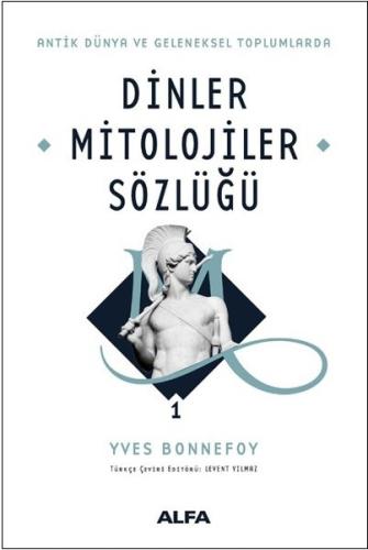 Dinler Mitolojiler Sözlüğü 1 (Ciltli)