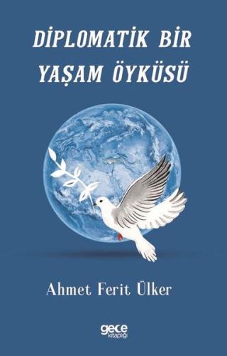 Diplomatik Bir Yaşam Öyküsü