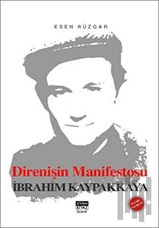 Direnişin Manifestosu İbrahim Kaypakkaya | Kitap Ambarı
