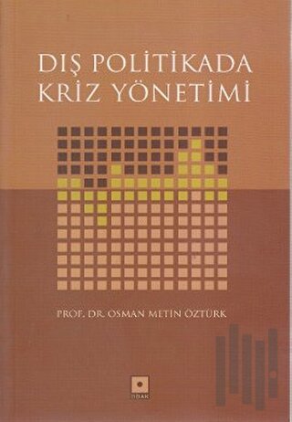 Dış Politikada Kriz Yönetimi
