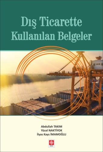 Dış Ticarette Kullanılan Belgeler | Kitap Ambarı