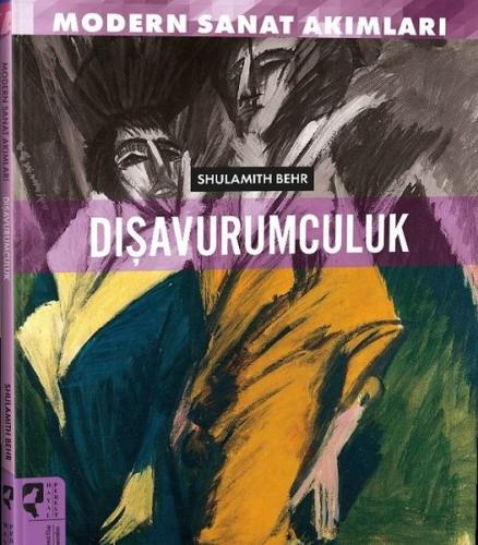 Dışavurumculuk - Modern Sanat Akımları
