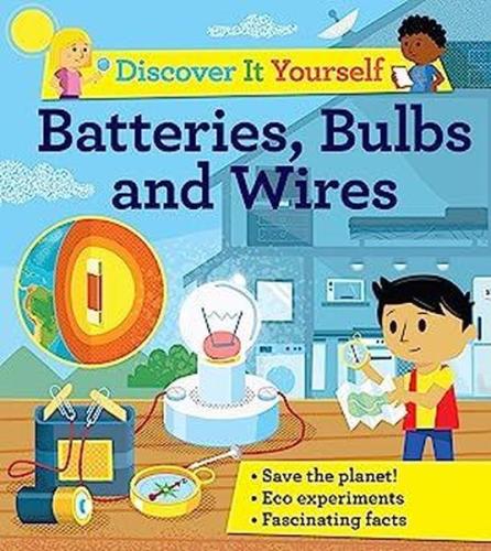 Discover It Yourself: Batteries Bulbs and Wires | Kitap Ambarı