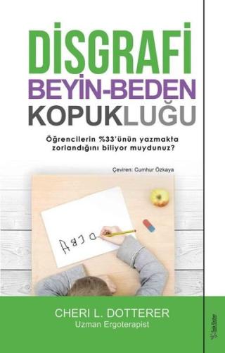 Disgrafi: Beyin - Beden Kopukluğu