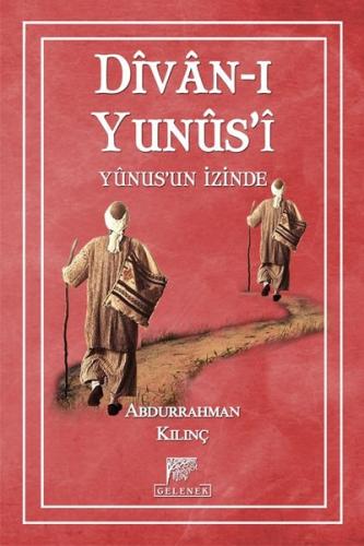 Divan-ı Yunus'i-Yunusun İzinde (Ciltli)