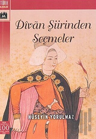 Divan Şiirinden Seçmeler