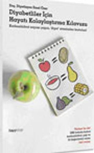 Diyabetliler İçin Hayatı Kolaylaştırma Kılavuzu