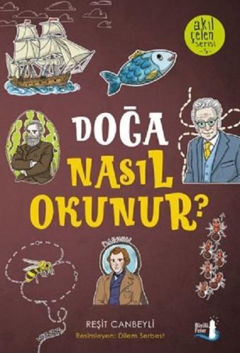 Doğa Nasıl Okunur? - Akıl Çelen Serisi 5 | Kitap Ambarı