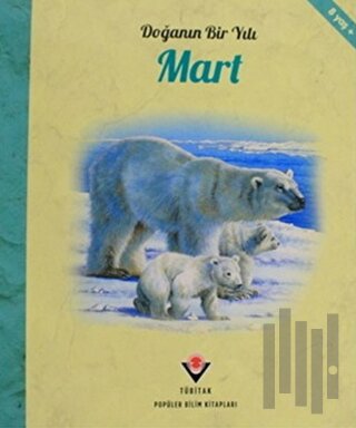 Doğanın Bir Yılı - Mart