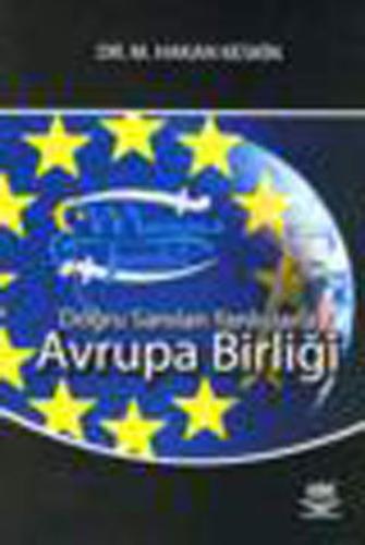 Doğru Sanılan Yanlışlarla Avrupa Birliği | Kitap Ambarı