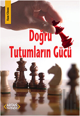 Doğru Tutumların Gücü