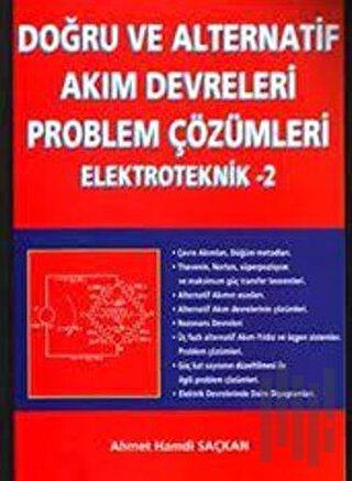 Doğru ve Alternatif Akım Devreleri Problem Çözümleri Elektroteknik 2