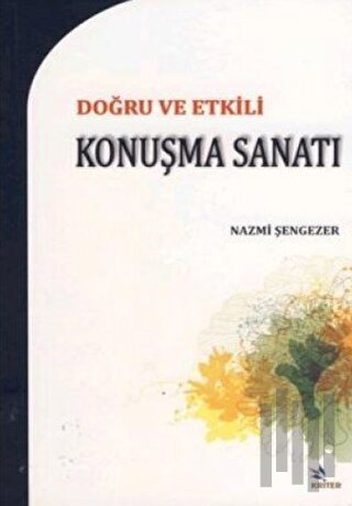 Doğru ve Etkili Konuşma Sanatı