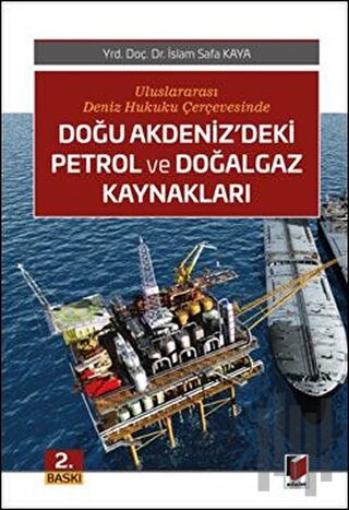 Doğu Akdeniz'deki Petrol ve Doğalgaz Kaynakları