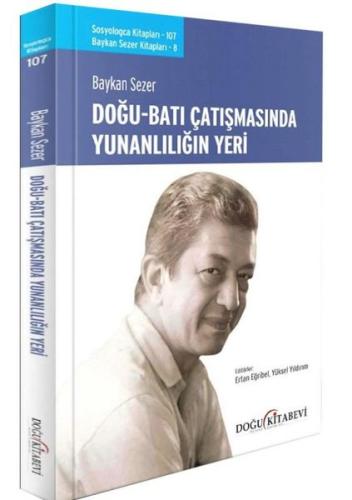 Doğu Batı Çatışmasında Yunanlılığın Yeri | Kitap Ambarı