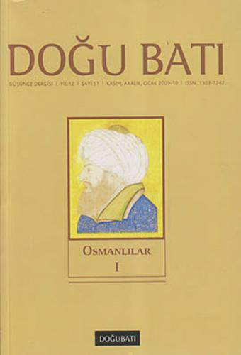 Doğu Batı Düşünce Dergisi Sayı: 51 - Osmanlılar 1